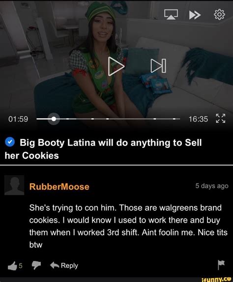 Big Booty Latina will do anything to Sell her Cookies